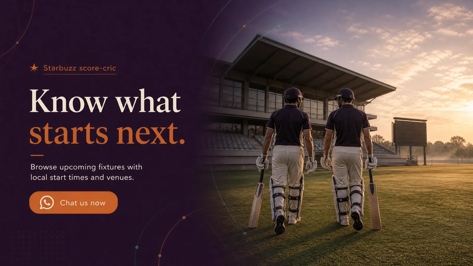 Know what starts next. Browse upcoming fixtures with local start times and venues.